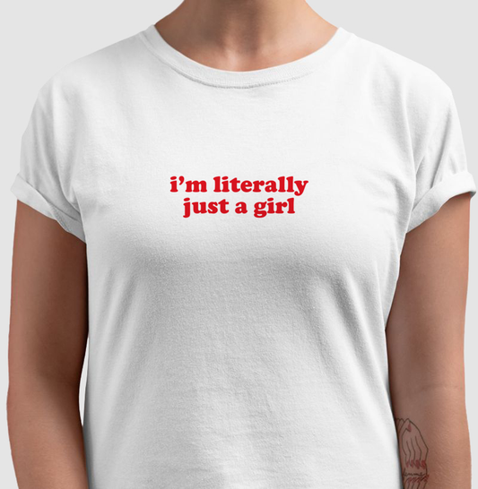 camiseta i’m literally just a girl