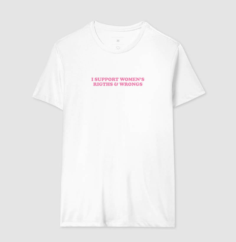 camiseta i support women’s rigths & wrongs