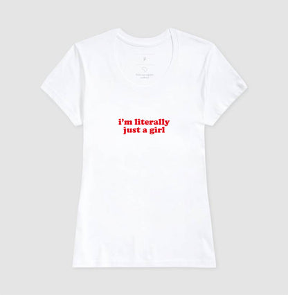 camiseta i’m literally just a girl