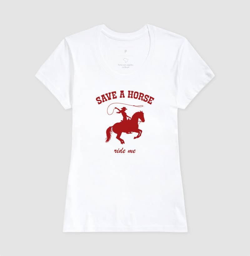 camiseta save a horse — ride me