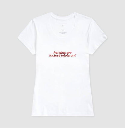 camiseta hot girls are lactose intolerant