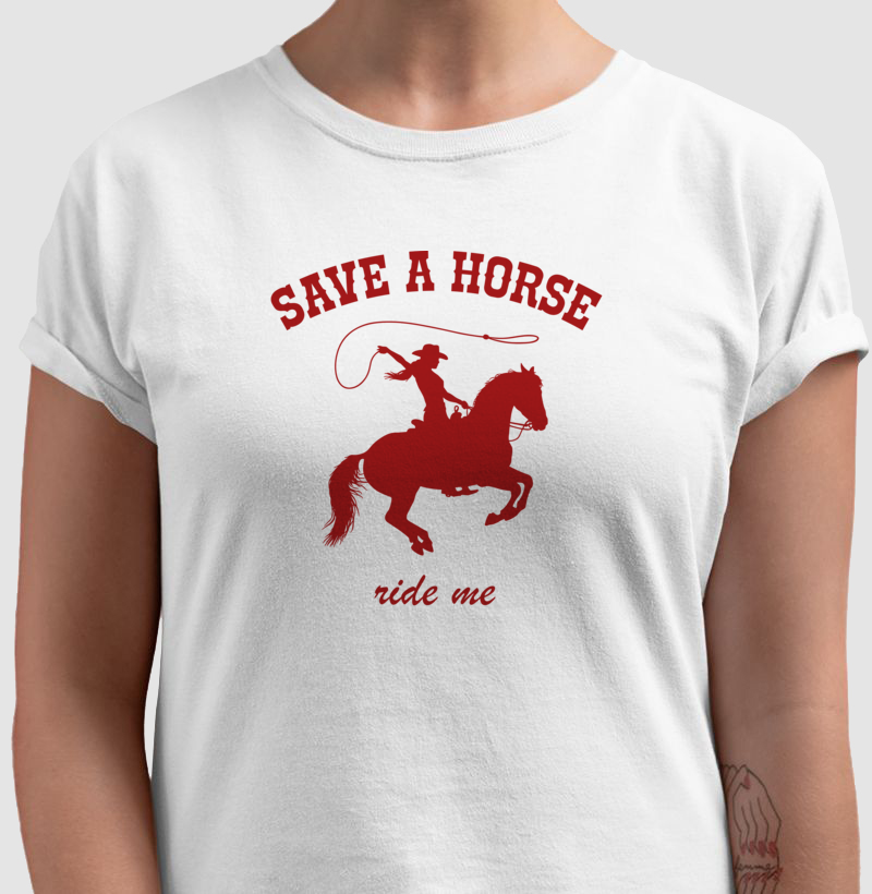 camiseta save a horse — ride me