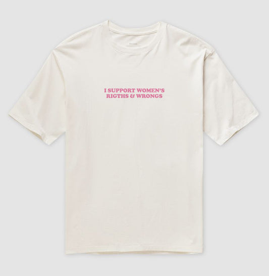 oversized i support women’s rigths & wrongs