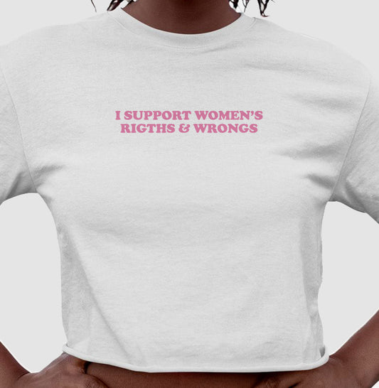 cropped i support women’s rigths & wrongs