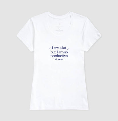 Camiseta i cry a lot but i am so productive