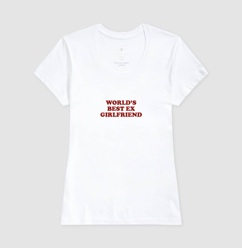 camiseta world's best ex girlfriend