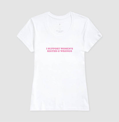 camiseta i support women’s rigths & wrongs