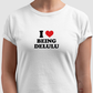 camiseta i <3 being delulu